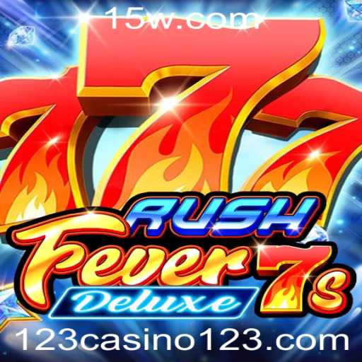 Descubra a Emoção de RushFever7sDeluxe no Mundo dos Cassinos